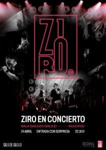 Cartel Concierto Sala Galileo Galilei Madrid ZIRO